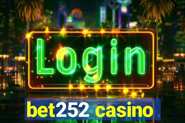 bet252 casino